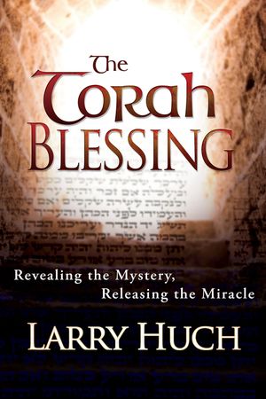 The Torah Blessing: Revealing the Mystery, Releasing the Miracle image number 0