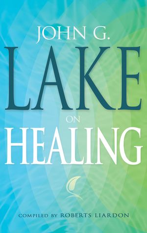 John G. Lake on Healing image number 0