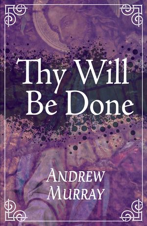 Thy Will Be Done image number 0