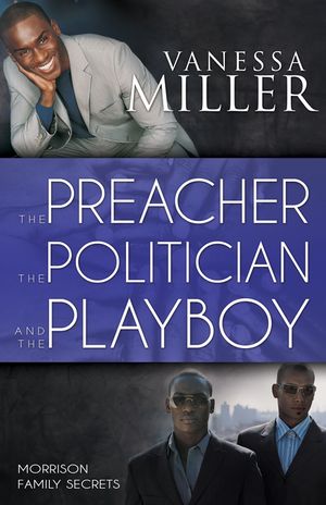 The Preacher, the Politician, and the Playboy image number 0