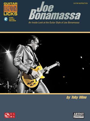 Joe Bonamassa Legendary Licks - An Inside Look at the Guitar Style of Joe Bonamassa (Book/Online Audio) image number 0