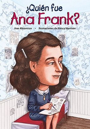 Quien Fue Ana Frank = Who Was Anne Frank? image number 0