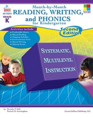 Month-By-Month Reading, Writing, and Phonics for Kindergarten: Second Edition image number 0