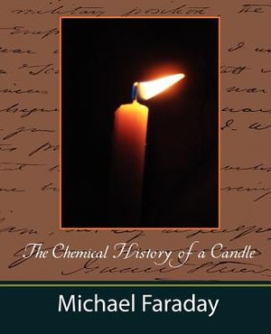 The Chemical History of a Candle (Michael Faraday) image number 0