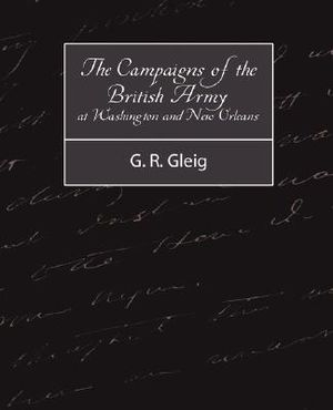 The Campaigns of the British Army at Washington and New Orleans 1814-1815 image number 0