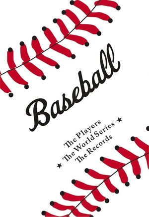 Baseball: The Players, the World Series, the Records image number 0