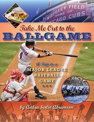 Take Me Out to the Ball Game: A Trip to a Major League Baseball Game image number 0