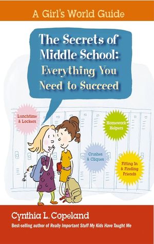 The Secrets of Middle School: Everything You Need to Succeed image number 0