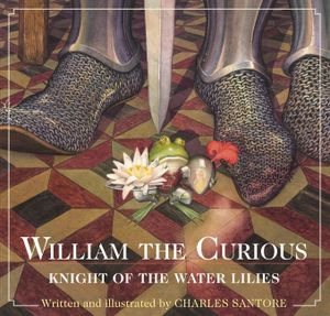 William the Curious: Knight of the Water Lilies image number 0