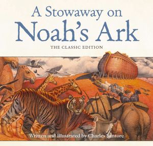 A Stowaway on Noah's Ark: The Classic Edition image number 0