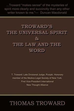 Troward's the Universal Spirit & the Law and the Word image number 0