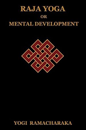 Raja Yoga or Mental Development image number 0
