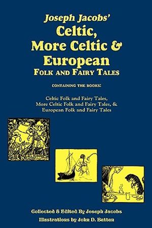Joseph Jacobs' Celtic, More Celtic, and European Folk and Fairy Tales, Batten image number 0