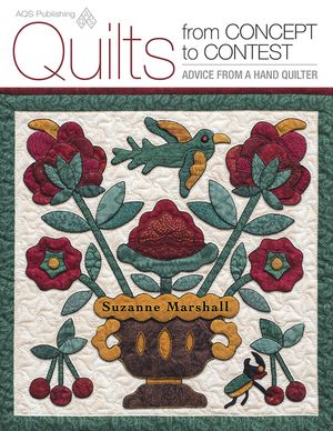 Quilts from Concept to Contest - Advice from a Hand Quilter image number 0