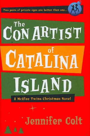 The Con Artist of Catalina Island: A McAfee Twins Christmas Novel image number 0