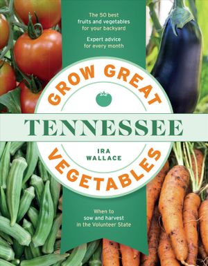 Grow Great Vegetables in Tennessee image number 0