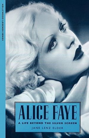 Alice Faye: A Life Beyond the Silver Screen image number 0