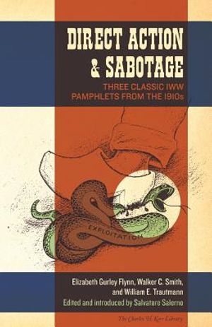 Direct Action & Sabotage: Three Classic IWW Pamphlets from the 1910s image number 0