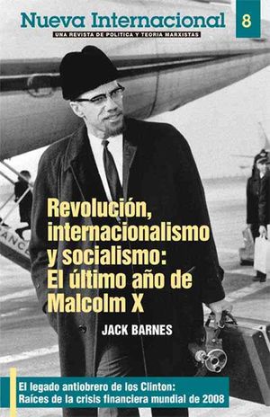 Revoluci&oacute;n, Internacionalismo Y Socialismo: El &Uacute;ltimo A&ntilde;o de Malcolm X image number 0