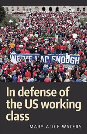 In Defense of the Us Working Class image number 0