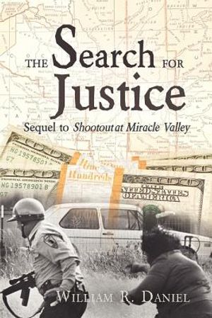 The Search for Justice: Sequel to Shootout at Miracle Valley image number 0