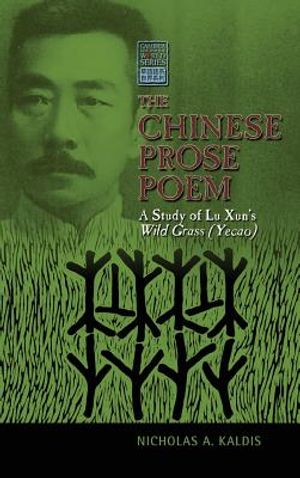 The Chinese Prose Poem: A Study of Lu Xun's Wild Grass (Yecao) image number 0