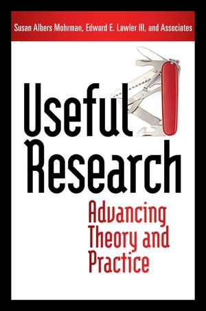 Useful Research: Advancing Theory and Practice image number 0