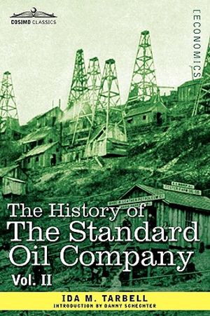 The History of the Standard Oil Company, Vol. II (in Two Volumes) image number 0