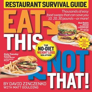 Eat This Not That! Restaurant Survival Guide: The No-Diet Weight Loss Solution image number 0
