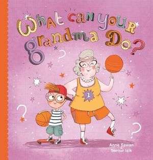 What Can Your Grandma Do? image number 0