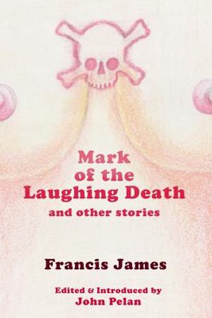 Mark of the Laughing Death and Other Stories image number 0