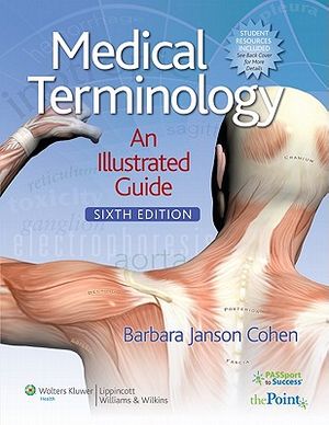 Medical Terminology: An Illustrated Guide [With Access Code] image number 0