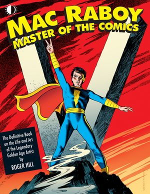 Mac Raboy: Master of the Comics image number 0
