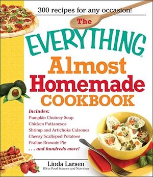 The Everything Almost Homemade Cookbook image number 0
