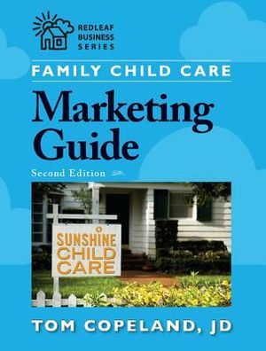 Family Child Care Marketing Guide, Second Edition image number 0