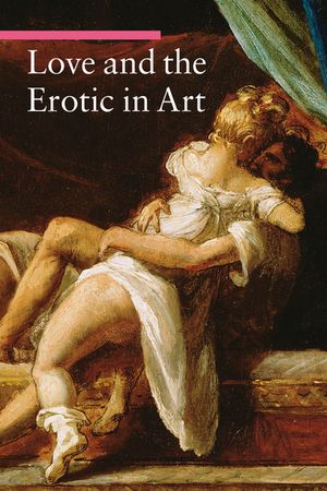Love and the Erotic in Art image number 0