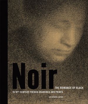 Noir: The Romance of Black in 19th-Century French Drawings and Prints image number 0