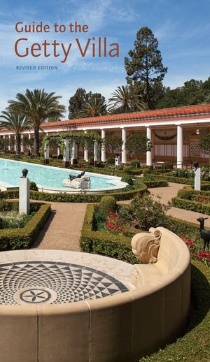 Guide to the Getty Villa: Revised Edition image number 0