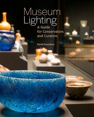 Museum Lighting: A Guide for Conservators and Curators image number 0