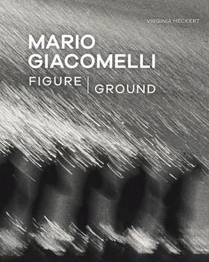 Mario Giacomelli: Figure/Ground image number 0