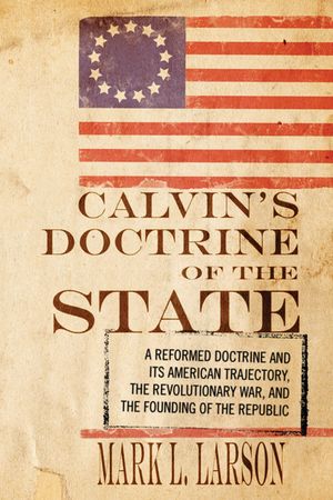 Calvin's Doctrine of the State image number 0