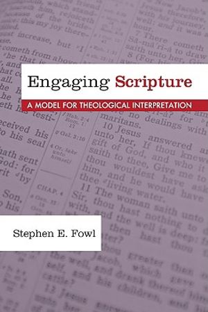 Engaging Scripture: A Model for Theological Interpretation image number 0