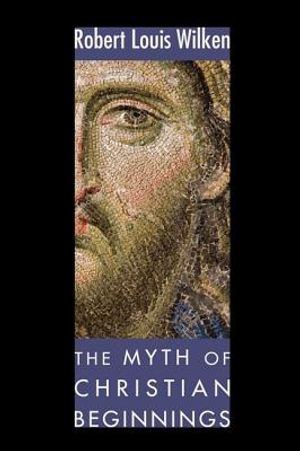 The Myth of Christian Beginnings image number 0