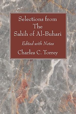 Selections from the Sahih of Al-Buhari: Edited with Notes image number 0