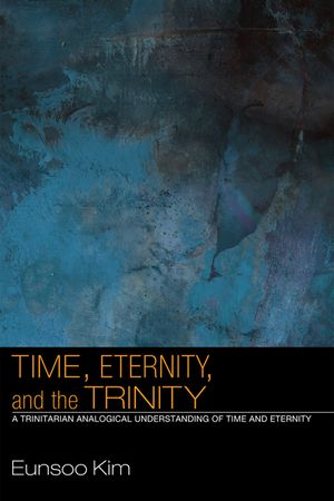 Time, Eternity, and the Trinity image number 0
