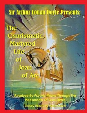 The Charismatic, Martyred Life Of Joan Of Arc image number 0