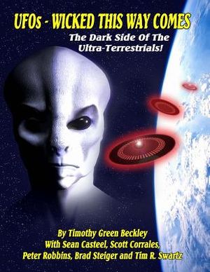 UFOs - Wicked This Way Comes: The Dark Side Of The Ultra-Terrestrials image number 0