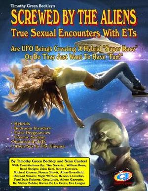 Screwed By The Aliens: True Sexual Encounters With ETs image number 0