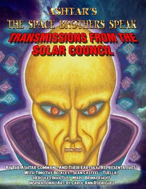 Ashtar's The Space Brothers Speak: Transmissions From the Solar Council image number 0