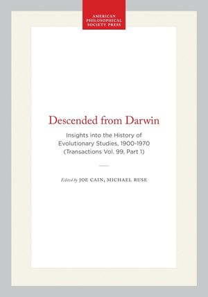 Descended from Darwin: Insights Into the History of Evolutionary Studies, 1900-1970 image number 0